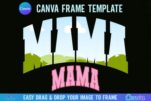 Download Mama Canva Frame Template Retro Varsity - Canva frame template Collection