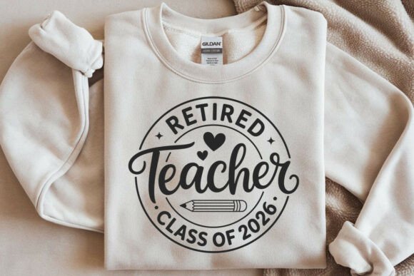 Download Retired Teacher Svg, Class of 2026 Svg - Class of 2026 svg Collection