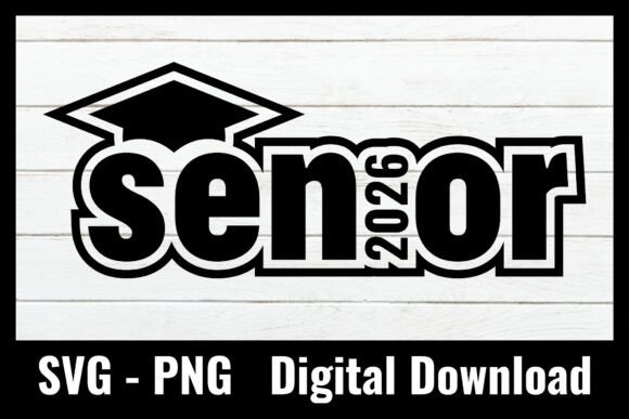 Download Senior 2026 SVG – Class of 2026 SVG - Class of 2026 svg Collection