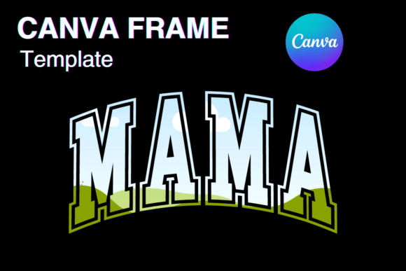 Download MAMA Canva Frame Template Varsity Sport - Canva frame template Collection